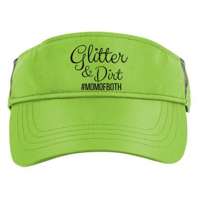 Glitter And Dirt #Momofboth Mother Mom Of Two Parents Gift Adult Drive Performance Visor