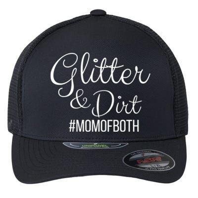 Glitter And Dirt #Momofboth Mother Mom Of Two Parents Gift Flexfit Unipanel Trucker Cap