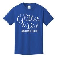 Glitter And Dirt #Momofboth Mother Mom Of Two Parents Gift Kids T-Shirt