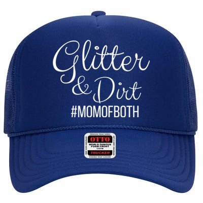 Glitter And Dirt #Momofboth Mother Mom Of Two Parents Gift High Crown Mesh Back Trucker Hat