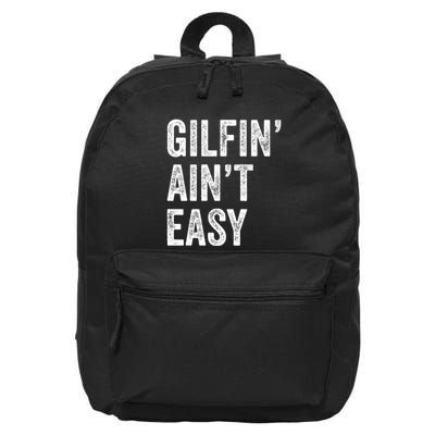 Gilfin AinT Easy Funny Gilf Funny Grandma ID Like To 16 in Basic Backpack