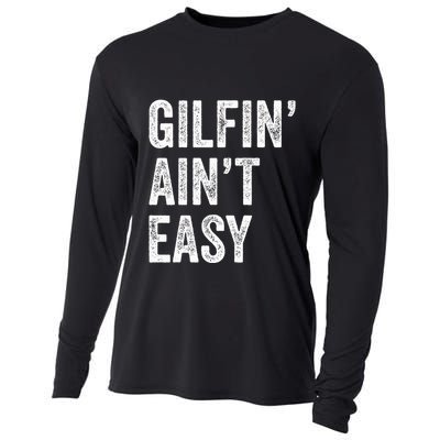 Gilfin AinT Easy Funny Gilf Funny Grandma ID Like To Cooling Performance Long Sleeve Crew