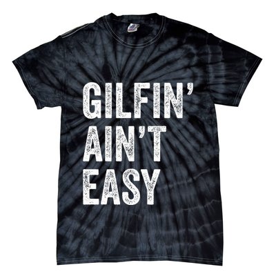 Gilfin AinT Easy Funny Gilf Funny Grandma ID Like To Tie-Dye T-Shirt
