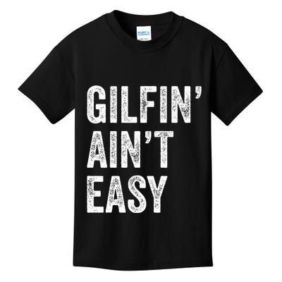 Gilfin AinT Easy Funny Gilf Funny Grandma ID Like To Kids T-Shirt