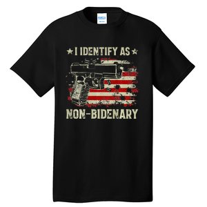 Gun American Flag Funny I Identify As Non-Bidenary Tall T-Shirt