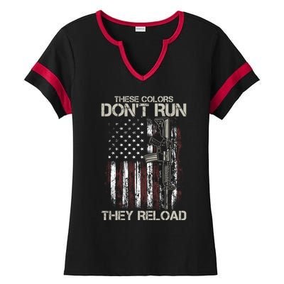 Gun American Flag Colors Don't Run They Reload Ladies Halftime Notch Neck Tee