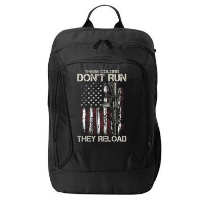 Gun American Flag Colors Don't Run They Reload City Backpack