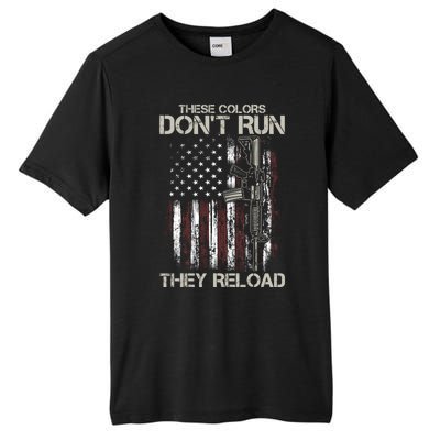 Gun American Flag Colors Don't Run They Reload Tall Fusion ChromaSoft Performance T-Shirt