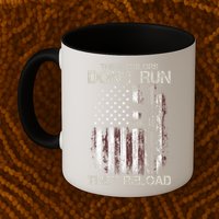 Gun American Flag Colors Don't Run They Reload Mug
