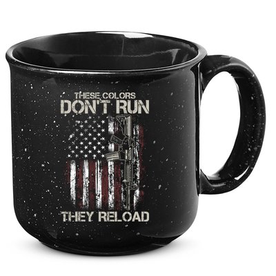 Gun American Flag Colors Don't Run They Reload 15oz Campfire Ceramic Mug