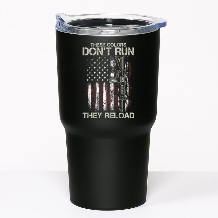 Gun American Flag Colors Don't Run They Reload Tumbler