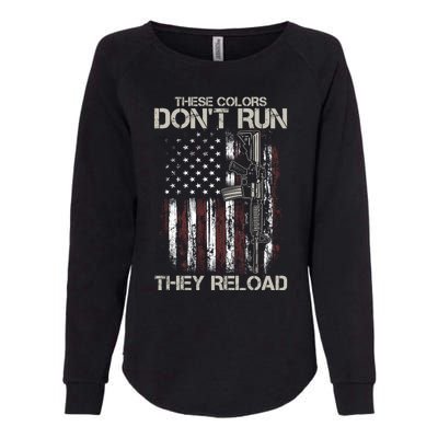 Gun American Flag Colors Don't Run They Reload Womens California Wash Sweatshirt