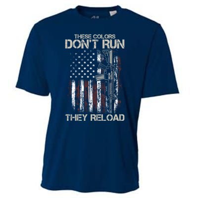 Gun American Flag Colors Don't Run They Reload Cooling Performance Crew T-Shirt