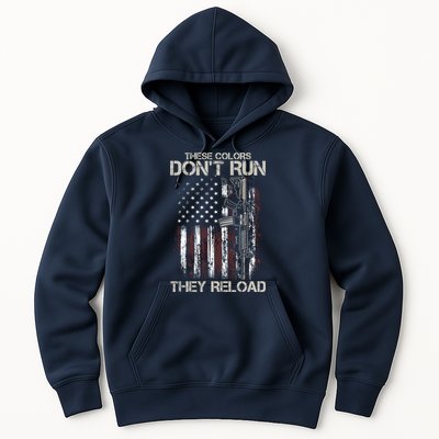 Gun American Flag Colors Don't Run They Reload Hoodie