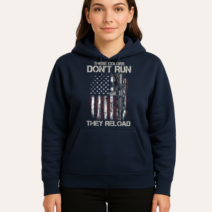 Gun American Flag Colors Don't Run They Reload Hoodie
