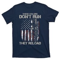 Gun American Flag Colors Don't Run They Reload T-Shirt