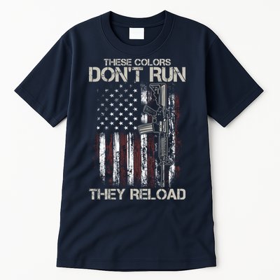 Gun American Flag Colors Don't Run They Reload Tall T-Shirt