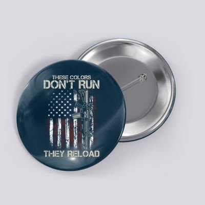 Gun American Flag Colors Don't Run They Reload Button