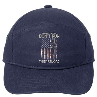 Gun American Flag Colors Don't Run They Reload 7-Panel Snapback Hat