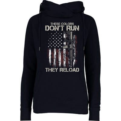 Gun American Flag Colors Don't Run They Reload Womens Funnel Neck Pullover Hood