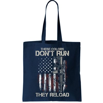 Gun American Flag Colors Don't Run They Reload Bag