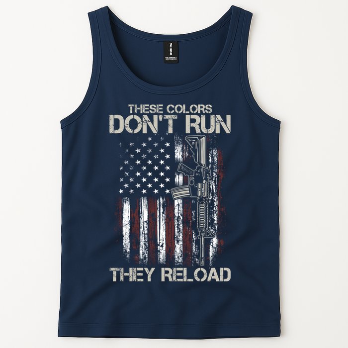 Gun American Flag Colors Don't Run They Reload Tank Top