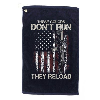 Gun American Flag Colors Don't Run They Reload Golf Towel