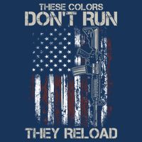 Gun American Flag Colors Don't Run They Reload Women's V-Neck T-Shirt