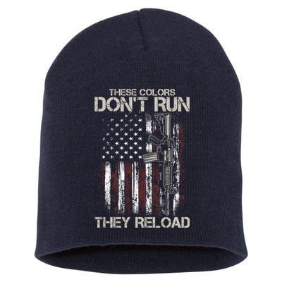 Gun American Flag Colors Don't Run They Reload Short Acrylic Beanie