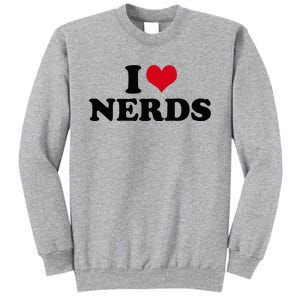 Geeky Affection for Nerds Tall Sweatshirt