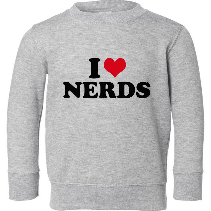 Geeky Affection for Nerds Toddler Sweatshirt