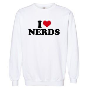 Geeky Affection for Nerds Garment-Dyed Sweatshirt