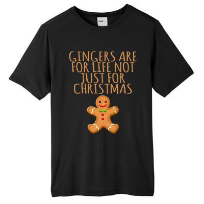 Gingers Are For Life Not Just For Christmas Gingerbread Xmas Great Gift Tall Fusion ChromaSoft Performance T-Shirt