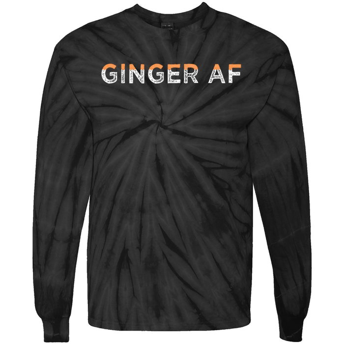 Ginger Af Funny Redhead Hair Quote Saying Gingers Gag Gift Tie-Dye Long Sleeve Shirt