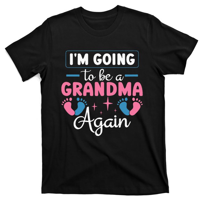 Grandmother Again For Nana Im Going To Be A Grandma Again T-Shirt