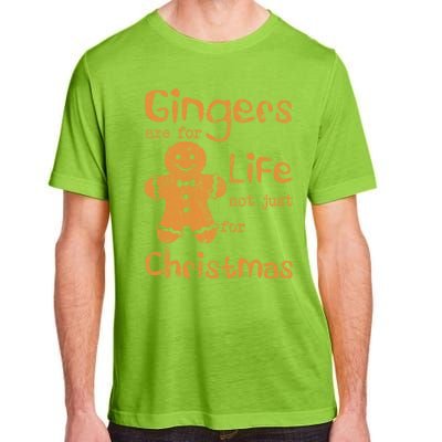 Gingers Are For Life Not Just For Christmas Cookies Noel Gift Adult ChromaSoft Performance T-Shirt