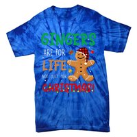 Gingers Are For Life Not Just Christmas Gingers Santa Hat Gift Tie-Dye T-Shirt