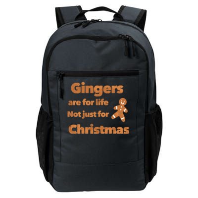 Gingers Are For Life Not Just For Christmas Funny Gift Daily Commute Backpack