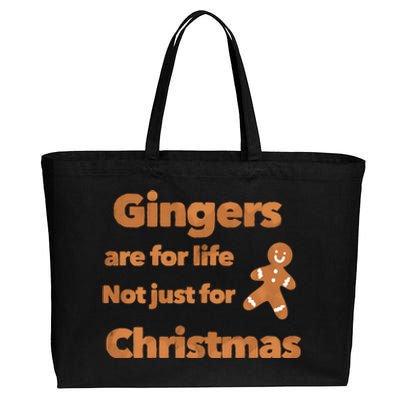 Gingers Are For Life Not Just For Christmas Funny Gift Cotton Canvas Jumbo Tote