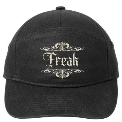 Goth Aesthetic Freak For Victorian Or Romantic Goth 7-Panel Snapback Hat