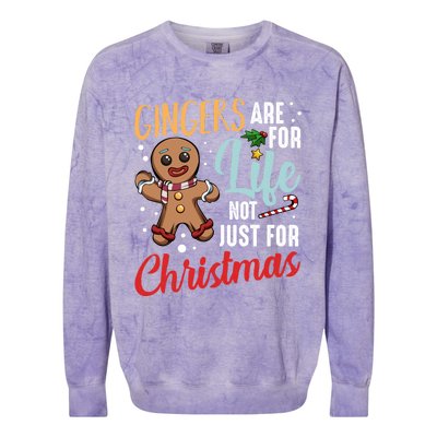 Gingers Are For Life Not Just For Christmas Gingerbread Meaningful Gift Colorblast Crewneck Sweatshirt