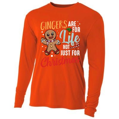 Gingers Are For Life Not Just For Christmas Gingerbread Meaningful Gift Cooling Performance Long Sleeve Crew