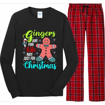 Gingers Are For Life Not Just For Christmas Funny Gift Long Sleeve Pajama Set