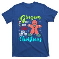 Gingers Are For Life Not Just For Christmas Funny Gift T-Shirt