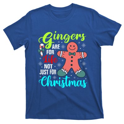 Gingers Are For Life Not Just For Christmas Funny Gift T-Shirt