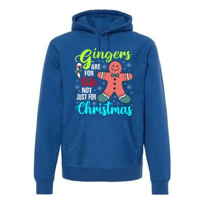 Gingers Are For Life Not Just For Christmas Funny Gift Premium Hoodie