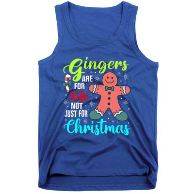 Gingers Are For Life Not Just For Christmas Funny Gift Tank Top