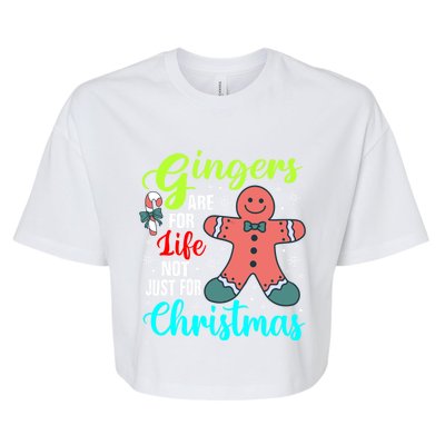 Gingers Are For Life Not Just For Christmas Funny Gift Bella+Canvas Jersey Crop Tee