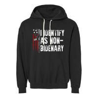 Gun American Flag I Identify As Non Bidenary Garment-Dyed Fleece Hoodie