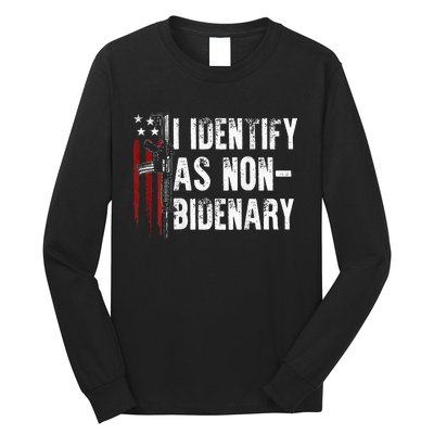 Gun American Flag I Identify As Non Bidenary Long Sleeve Shirt